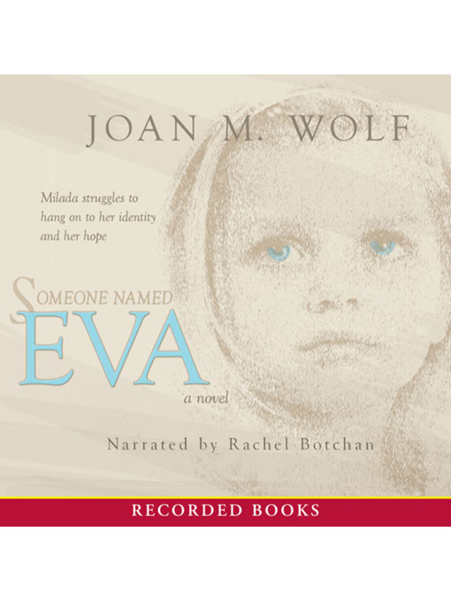 Title details for Someone Named Eva by Joan M. Wolf - Available